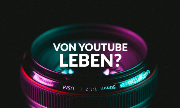 Kann man von YouTube leben?