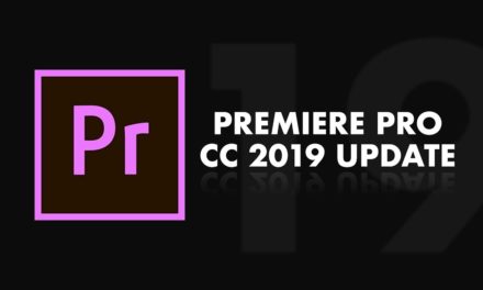 Premiere Pro CC 2019 Updates – Was gibt’s neues?