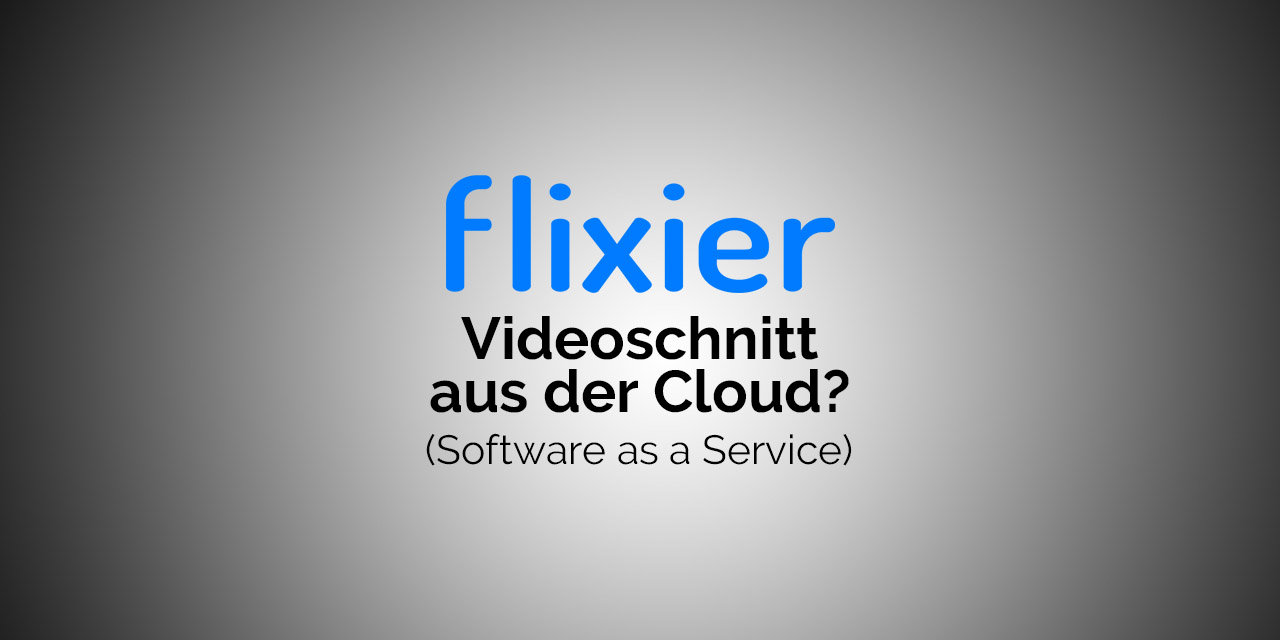 flixier – Videoschnitt in der Cloud – Erster Blick!