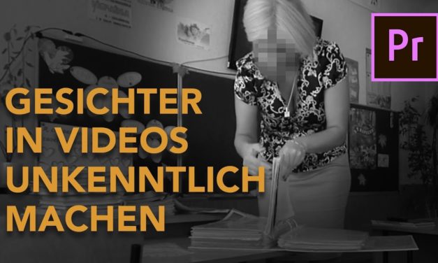 Gesichter oder Kennzeichen in Videos unkenntlich machen (Premiere Pro)