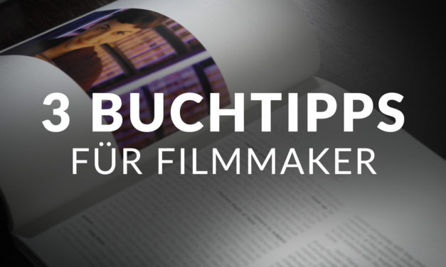 3 Buchtipps für Filmmaker