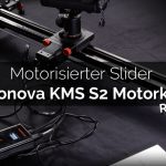 Konova KMS-S2 Motorkit System für Slider – Review (motorized Slider)